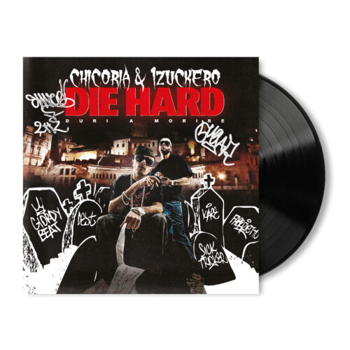 CHICORIA & 1ZUCKER0 - DIE HARD (DURI A MORIRE)